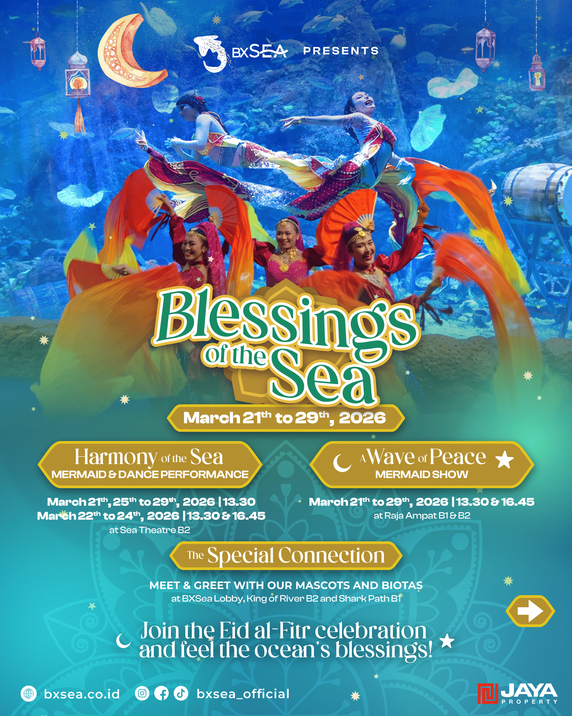  "Blessing of The Sea" Perayaan Idulfitri di Bawah Laut BXSea Bintaro Jaya Harmony of The Sea Dance, Mermaid Show, Meet and Greet Mascot,  hingga Special Connection Biota!