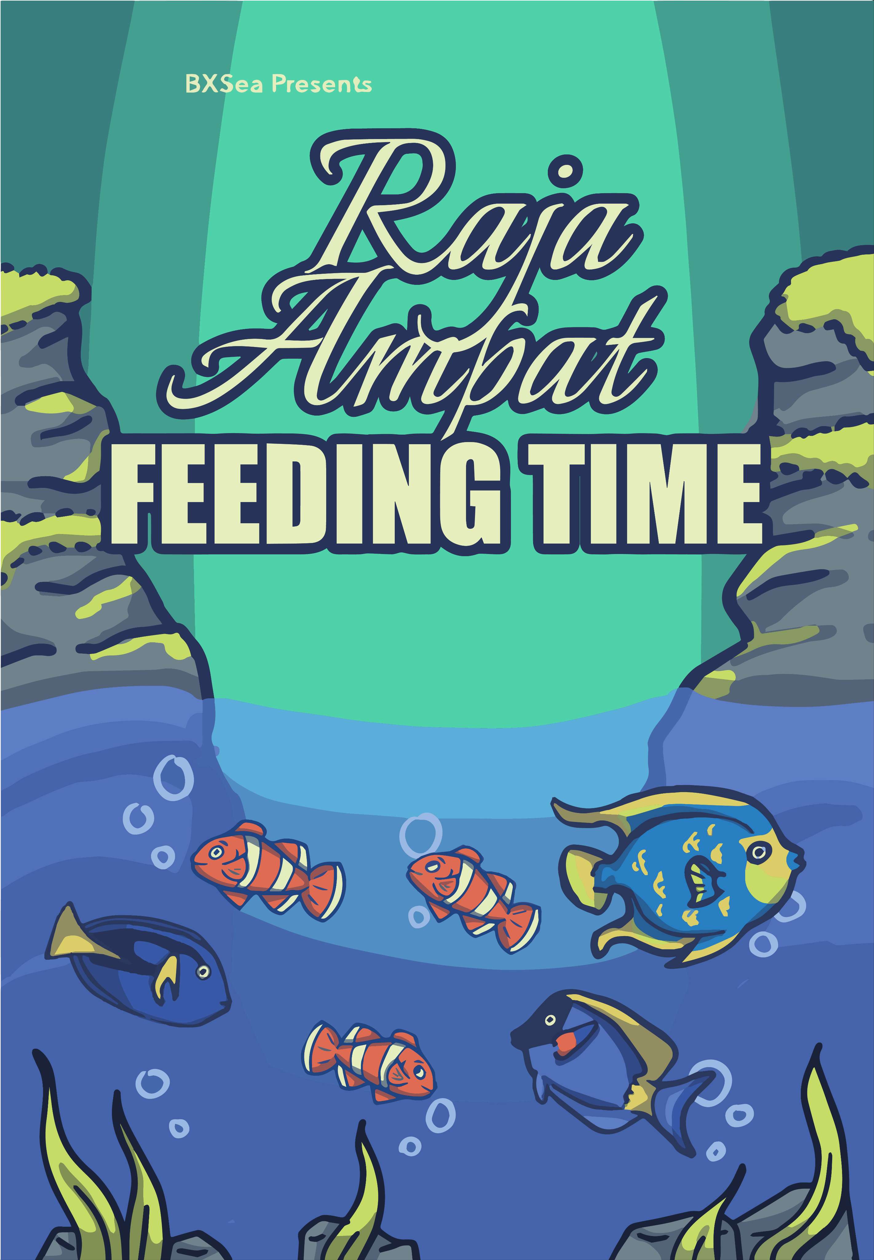 RAJA AMPAT FEEDING TIME